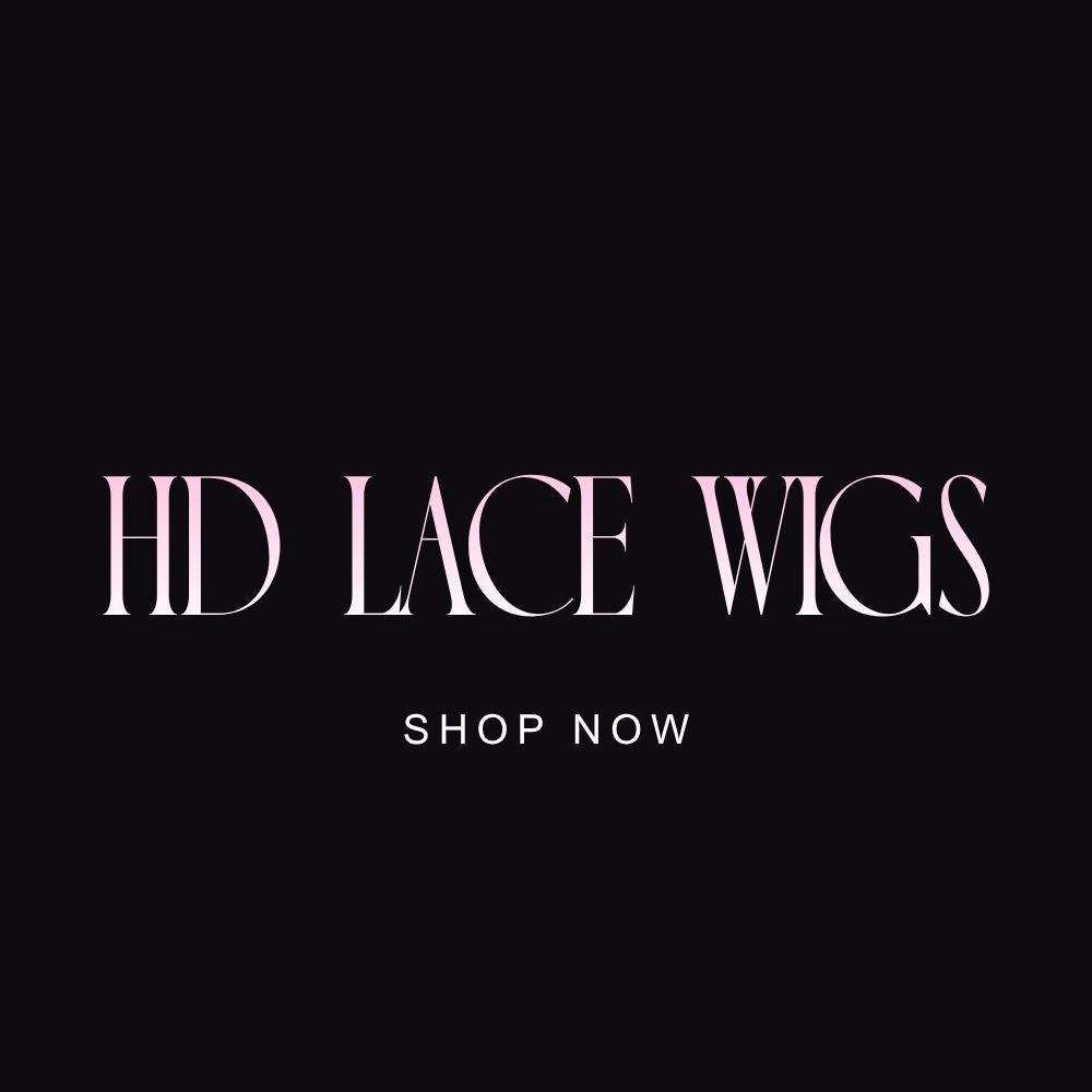 HD TRANSPARENT LACE WIGS